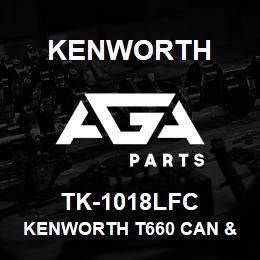 TK-1018LFC Kenworth KENWORTH T660 CAN & 72"" SLE | AGA Parts