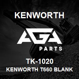 TK-1020 Kenworth KENWORTH T660 BLANK CAB & 86 | AGA Parts