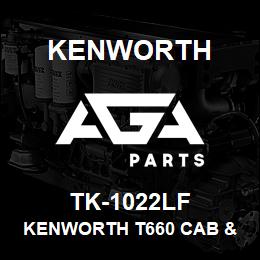 TK-1022LF Kenworth KENWORTH T660 CAB & 86"" SLE | AGA Parts