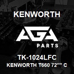 TK-1024LFC Kenworth KENWORTH T660 72"" CAB SLEEP | AGA Parts