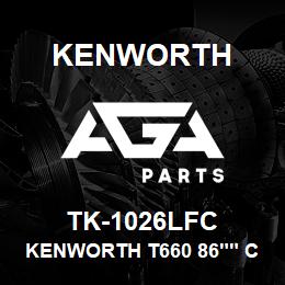 TK-1026LFC Kenworth KENWORTH T660 86"" CAB SLEEP | AGA Parts