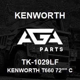 TK-1029LF Kenworth KENWORTH T660 72"" CAB SLEEP | AGA Parts