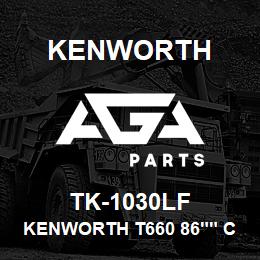 TK-1030LF Kenworth KENWORTH T660 86"" CAB SLEEP | AGA Parts