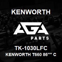 TK-1030LFC Kenworth KENWORTH T660 86"" CAB SLEEP | AGA Parts