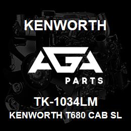 TK-1034LM Kenworth KENWORTH T680 CAB SLEEPER & | AGA Parts