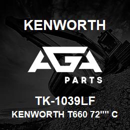 TK-1039LF Kenworth KENWORTH T660 72"" CAB SLEEP | AGA Parts