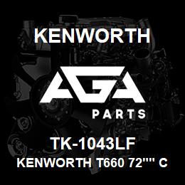 TK-1043LF Kenworth KENWORTH T660 72"" CAB SLEEP | AGA Parts