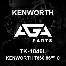 TK-1046L Kenworth KENWORTH T660 86"" CAB SLEEP | AGA Parts