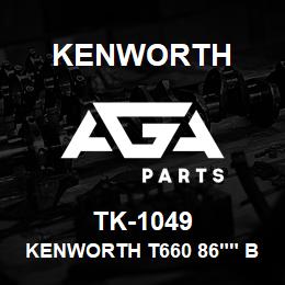 TK-1049 Kenworth KENWORTH T660 86"" BLANK CAB | AGA Parts