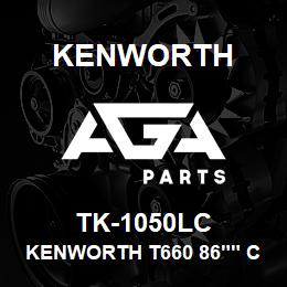 TK-1050LC Kenworth KENWORTH T660 86"" CAB SLEEP | AGA Parts