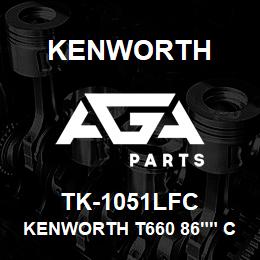 TK-1051LFC Kenworth KENWORTH T660 86"" CAB SLEEP | AGA Parts