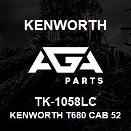 TK-1058LC Kenworth KENWORTH T680 CAB 52"" SLEEP | AGA Parts