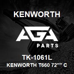 TK-1061L Kenworth KENWORTH T660 72"" CAB SLEEP | AGA Parts