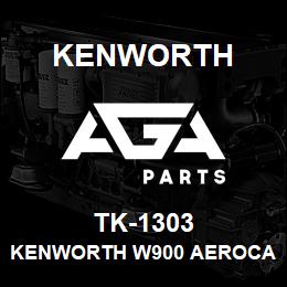 TK-1303 Kenworth KENWORTH W900 AEROCAB BLANK | AGA Parts