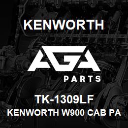 TK-1309LF Kenworth KENWORTH W900 CAB PANEL WITH | AGA Parts