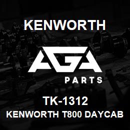 TK-1312 Kenworth KENWORTH T800 DAYCAB BLANK C | AGA Parts