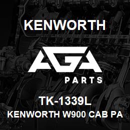 TK-1339L Kenworth KENWORTH W900 CAB PANEL WITH | AGA Parts