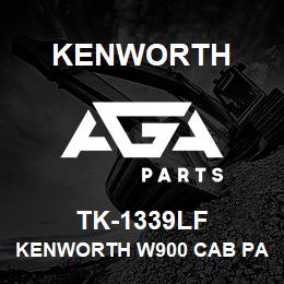 TK-1339LF Kenworth KENWORTH W900 CAB PANEL WITH | AGA Parts