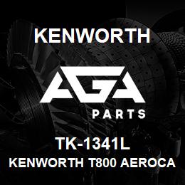 TK-1341L Kenworth KENWORTH T800 AEROCAB CAB PA | AGA Parts