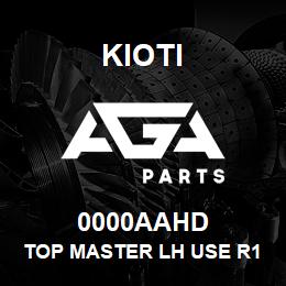 0000AAHD Kioti TOP MASTER LH USE R1415-11802 DNR V | AGA Parts