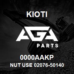 0000AAKP Kioti NUT USE 02076-50140 DNR V | AGA Parts