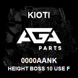 0000AANK Kioti HEIGHT BOSS 10 USE FMT84-00010 DNR V | AGA Parts