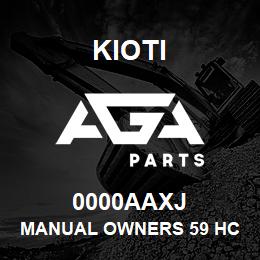 0000AAXJ Kioti MANUAL OWNERS 59 HC TILLER DNR V | AGA Parts