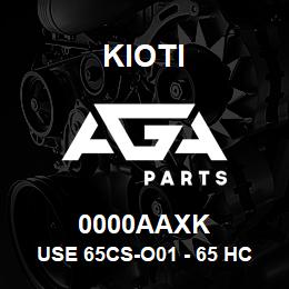 0000AAXK Kioti USE 65CS-O01 - 65 HC OWNERS MANUAL | AGA Parts