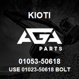 01053-50618 Kioti USE 01023-50618 BOLT V | AGA Parts