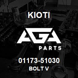 01173-51030 Kioti BOLT V | AGA Parts