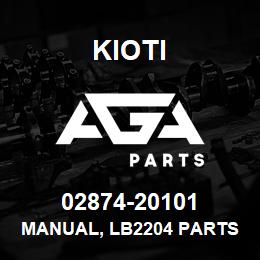 02874-20101 Kioti MANUAL, LB2204 PARTS DNR V | AGA Parts