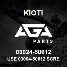 03024-50612 Kioti USE 03004-50612 SCREW W/WASHER 04- 05 | AGA Parts