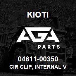 04611-00350 Kioti CIR CLIP, INTERNAL V | AGA Parts