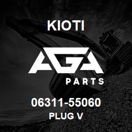 06311-55060 Kioti PLUG V | AGA Parts