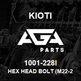 1001-228I Kioti HEX HEAD BOLT (M22-2.5 90L) | AGA Parts