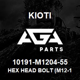 10191-M1204-55 Kioti HEX HEAD BOLT (M12-1.25P 55L) V | AGA Parts