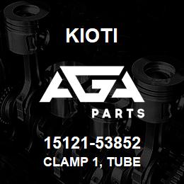 15121-53852 Kioti CLAMP 1, TUBE | AGA Parts