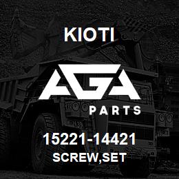 15221-14421 Kioti SCREW,SET | AGA Parts