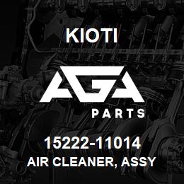 15222-11014 Kioti AIR CLEANER, ASSY | AGA Parts