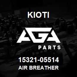 15321-05514 Kioti AIR BREATHER | AGA Parts