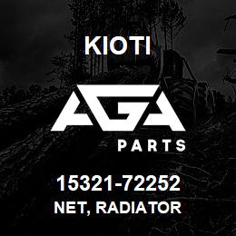 15321-72252 Kioti NET, RADIATOR | AGA Parts