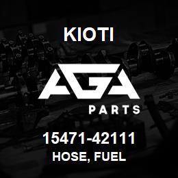 15471-42111 Kioti HOSE, FUEL | AGA Parts