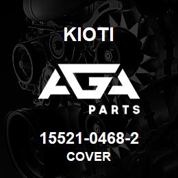 15521-0468-2 Kioti COVER | AGA Parts