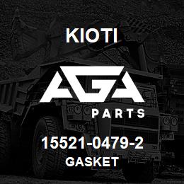 15521-0479-2 Kioti GASKET | AGA Parts