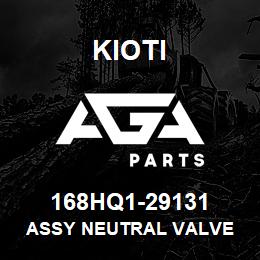 168HQ1-29131 Kioti ASSY NEUTRAL VALVE | AGA Parts