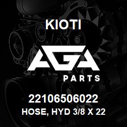 22106506022 Kioti HOSE, HYD 3/8 X 22 | AGA Parts