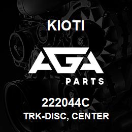 222044C Kioti TRK-DISC, CENTER | AGA Parts