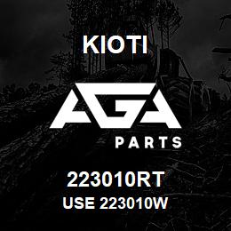 223010RT Kioti USE 223010W | AGA Parts