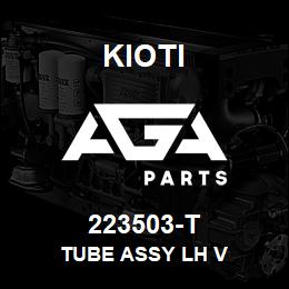 223503-T Kioti TUBE ASSY LH V | AGA Parts