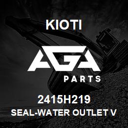 2415H219 Kioti SEAL-WATER OUTLET V | AGA Parts